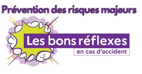 Préventions des risques majeurs : les bons réflexes en cas d’accident