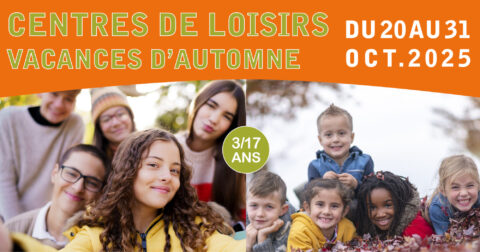 Affiche d'illustration. Texte : Centres de loisirs vacances d'automne du 20 au 31 octobre 2025 pour les 3-17 ans