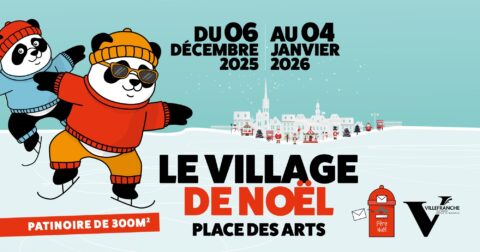 Affiche pour le Village de Noël. Texte : Du 6 décembre 2025 au 4 janvier 2026 Le Village de Noël - Place des Arts. Patinoire de 300m²